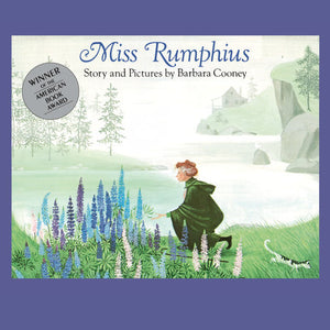 Miss Rumphius | Picture Book | Ages 5-8